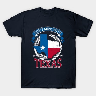 Don't mess with Texas T-Shirt